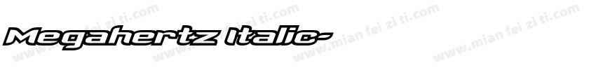Megahertz Italic字体转换